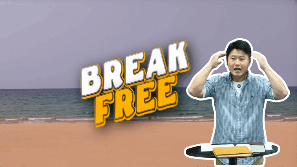 Break Free – Think Again: You’ve Been Set Free