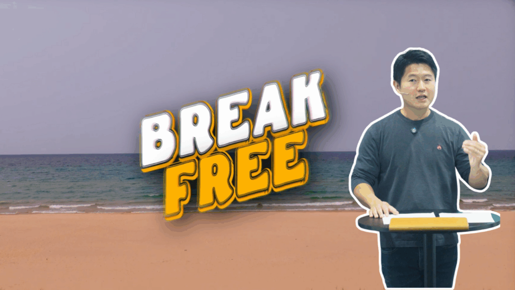 Break Free – 神の愛は決して離れない