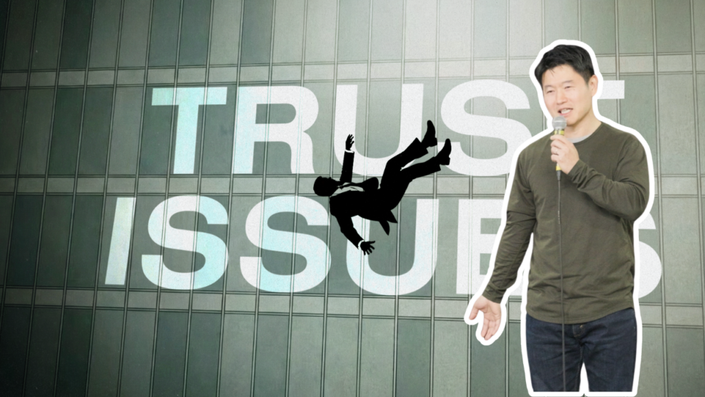 Trust Issues – 試練の向こうにあるもの